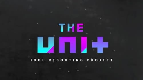 The Unit: Idol Rebooting Project still