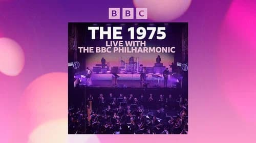 The 1975: Live with the BBC Philharmonic still