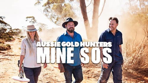 Aussie Gold Hunters: Mine SOS still