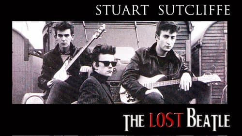 Stuart Sutcliffe: The Lost Beatle still
