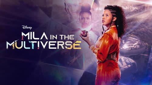 Mila in the Multiverse still