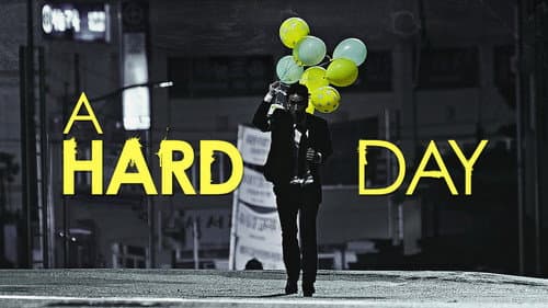 A Hard Day still