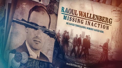 Raoul Wallenberg: Missing Inaction still