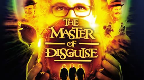 The Master of Disguise still