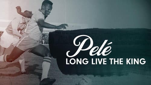 Pelé - Long Live the King still