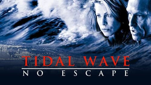 Tidal Wave: No Escape still