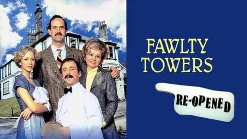 Fawlty Towers: Re-Opened still