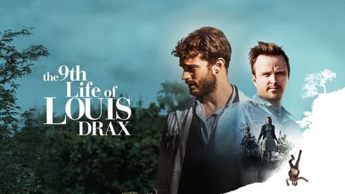 The 9th Life of Louis Drax still