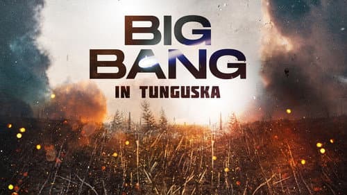 Big Bang in Tunguska still