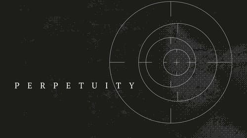Perpetuity still