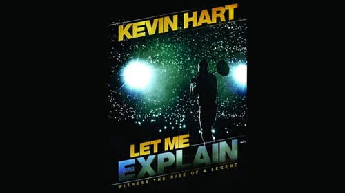 Kevin Hart: Let Me Explain still
