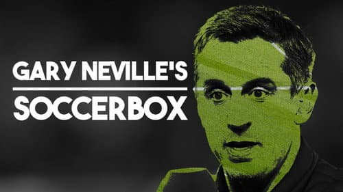 Gary Neville's Soccerbox still