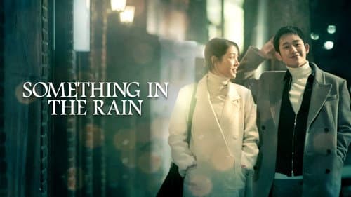 Something in the Rain still