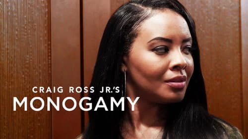 Craig Ross Jr.'s Monogamy still