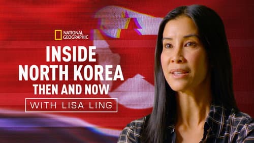 Inside North Korea: Then and Now with Lisa Ling still
