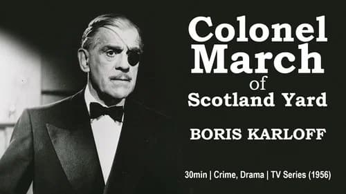 Colonel March of Scotland Yard still