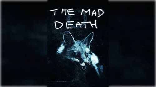 The Mad Death still