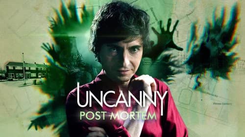Uncanny Post Mortem still