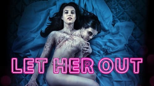 Let Her Out still