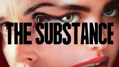 The Substance still