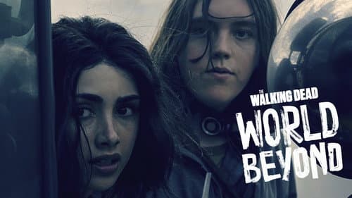 The Walking Dead: World Beyond still