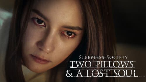 Sleepless Society: Two Pillows & A Lost Soul still