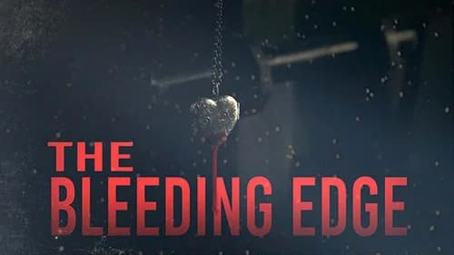 The Bleeding Edge still