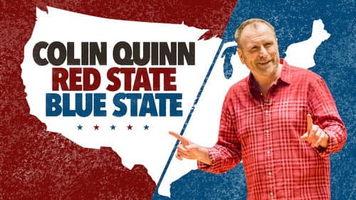 Colin Quinn: Red State, Blue State still