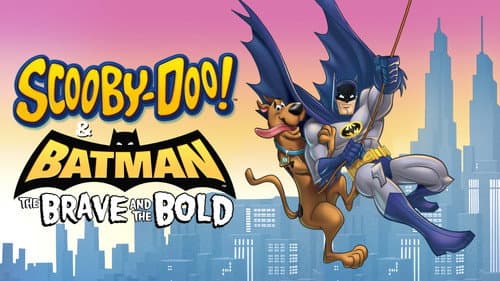 Scooby-Doo! & Batman: The Brave and the Bold still