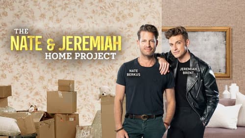 The Nate and Jeremiah Home Project still