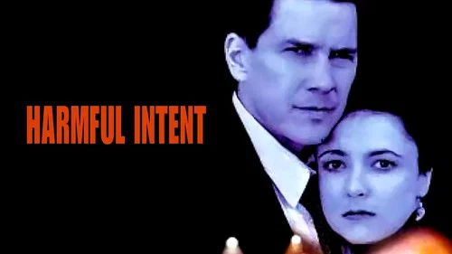 Harmful Intent still