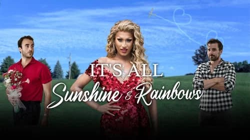It's All Sunshine and Rainbows still