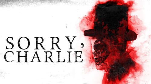 Sorry, Charlie still