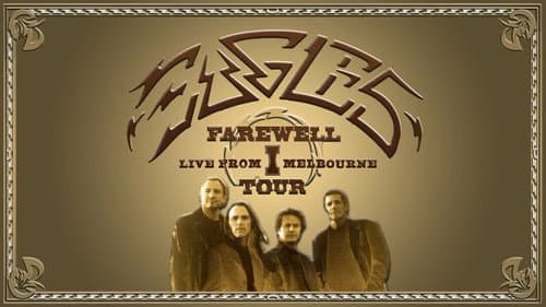 Eagles: Farewell I Tour - Live from Melbourne still