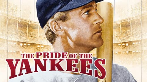 The Pride of the Yankees still
