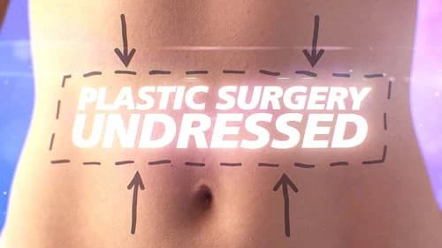 Plastic Surgery Undressed still