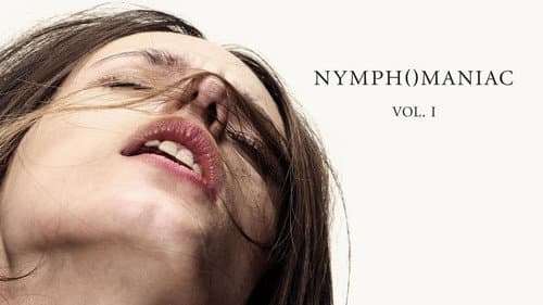 Nymphomaniac: Vol. I still