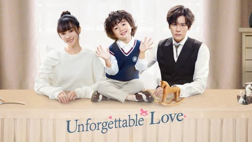 Unforgettable Love still