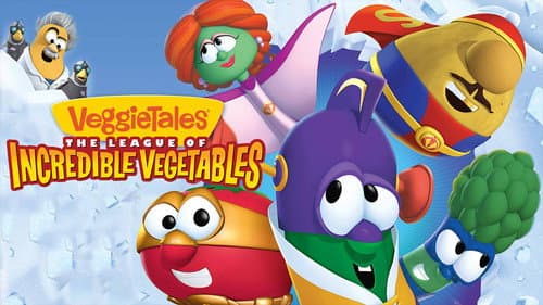 VeggieTales: The League of Incredible Vegetables still