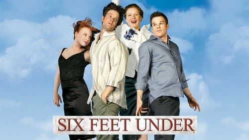 Six Feet Under still