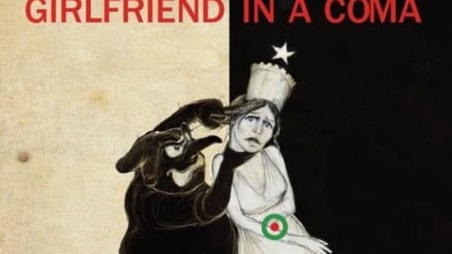 Girlfriend in a Coma still