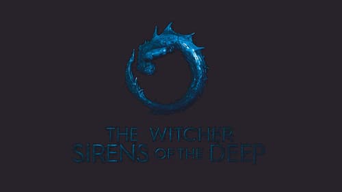 The Witcher: Sirens of the Deep still