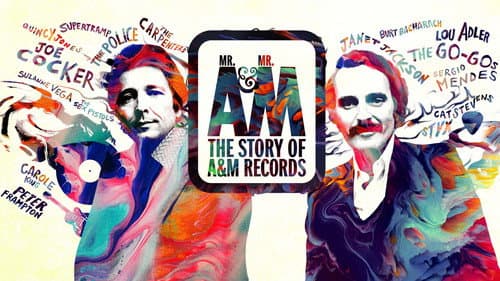 Mr. A & Mr. M: The Story of A&M Records still