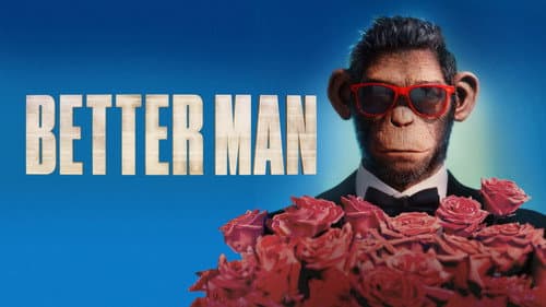 Better Man still