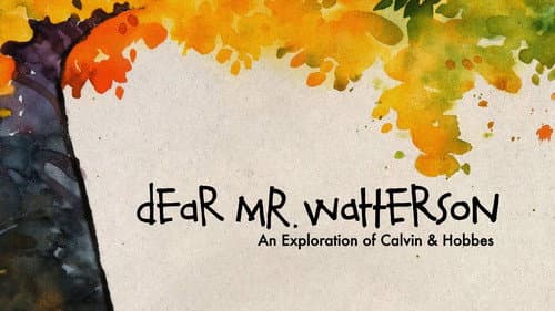 Dear Mr. Watterson still