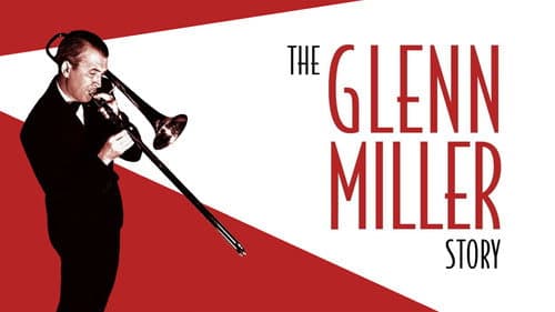 The Glenn Miller Story still