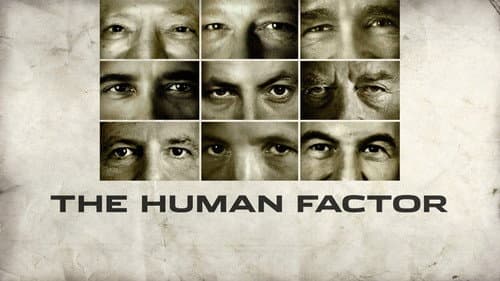 The Human Factor still