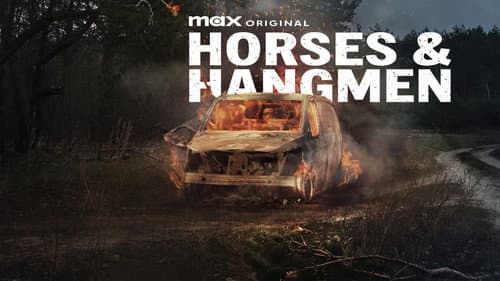 Horses & Hangmen still