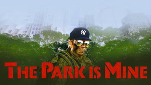 The Park Is Mine still