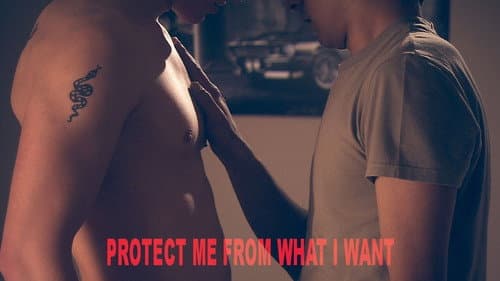 Protect Me From What I Want still